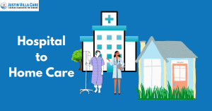 Hospital to Home Care